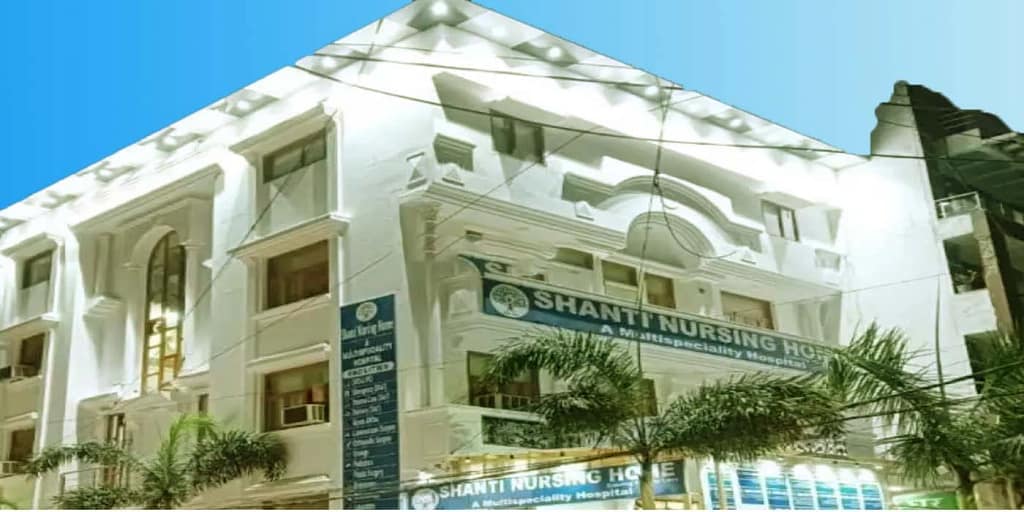 Shanti Nursing Home Delhi
